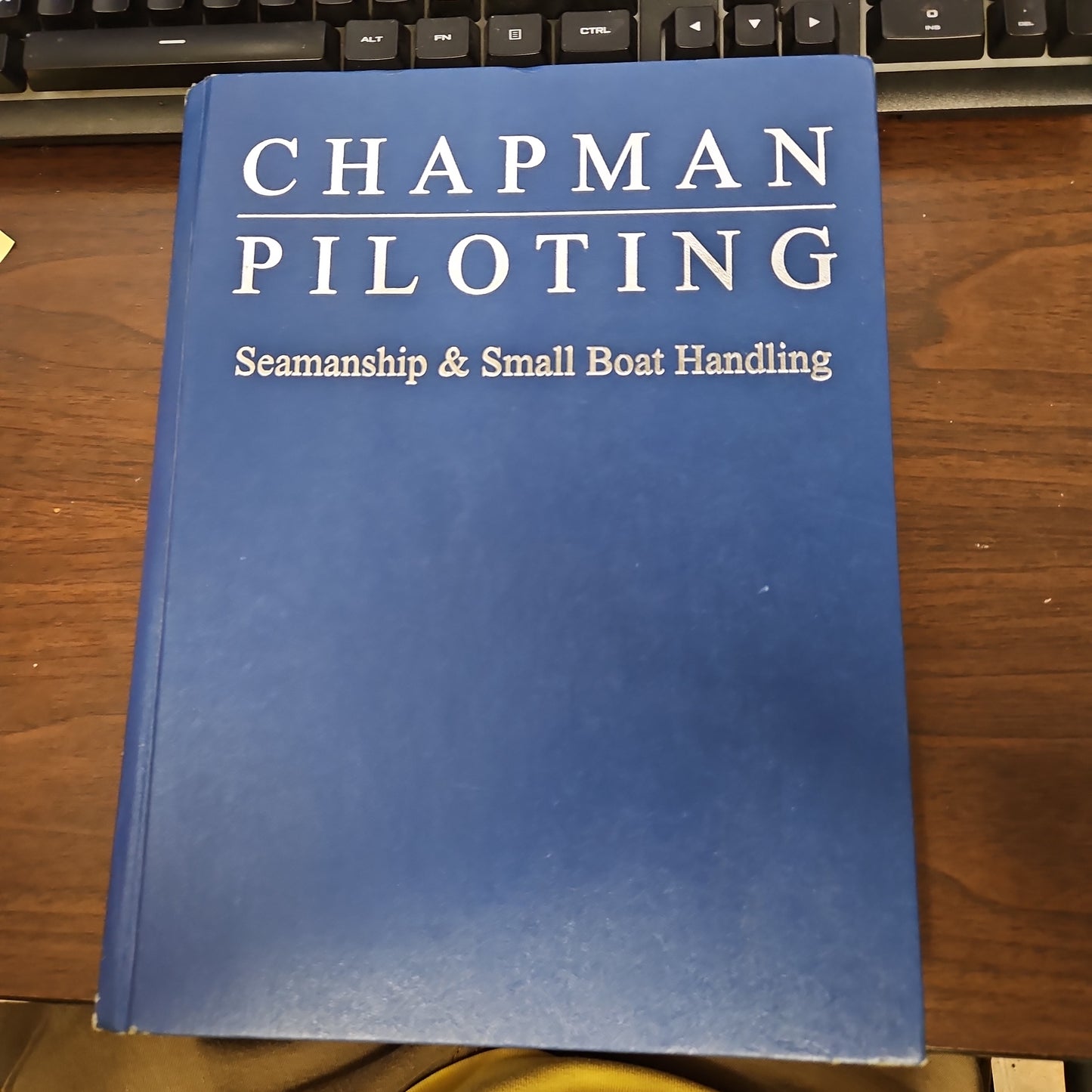 Chapman Piloting - Seamanship & Small Boat Handling